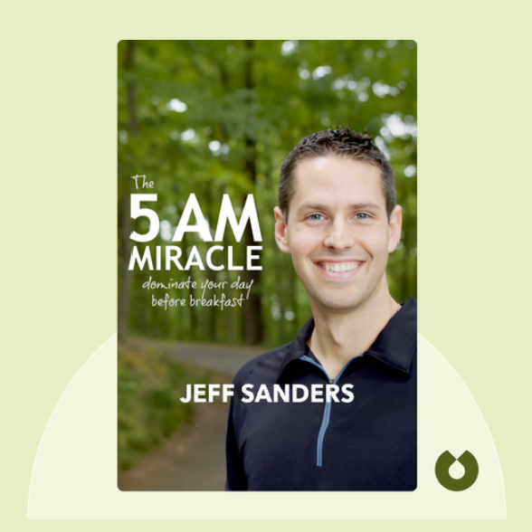 The 5 AM Miracle Blink on Blinkist The 5 AM Miracle Blink on Blinkist